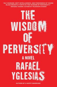 The Wisdom of Perversity